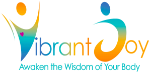 Vibrant Joy - Awaken the Wisdom of Your Body